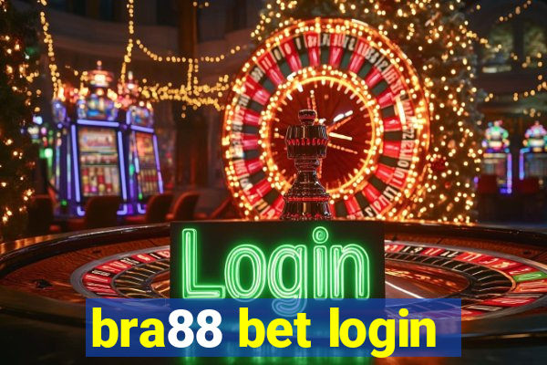 bra88 bet login